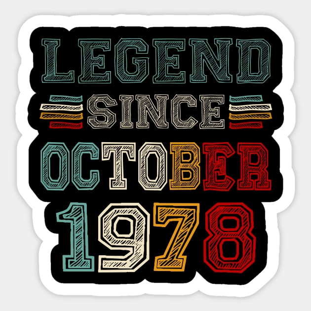 45 Years Old Legend Since October 1978 45th Birthday Sticker by louismcfarland